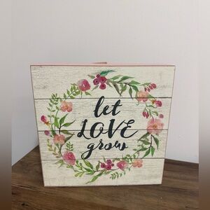 Floral 'Let Love Grow' Wooden Sign